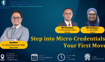 Bengkel 'Step into Micro-Credentials: Your First Move' yang akan disampaikan oleh Dr. Daing Mohamad Nafiz Daing Idris pada 10 September 2024 bertempat di Dewan Bankuet Canseleri UMPSA Kampus Gambang
